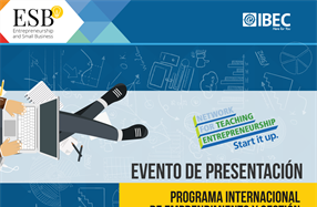 Evento de presentación: Programa Internacional - Entrepreneurship and small business (ESB)