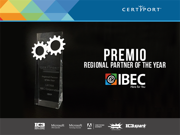 Certiport otorga a IBEC Corporation el Premio Regional Partner of the Year 2017