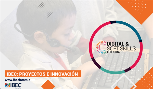 Nueva actualización del Programa Digital & Soft Skills for Kids para niños de 3 a 11 años de edad