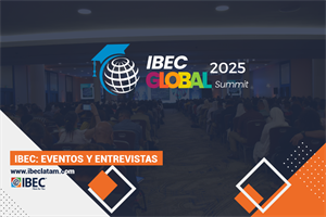 IBEC Global Summit 2025: Transformando la Educación en Latinoamérica