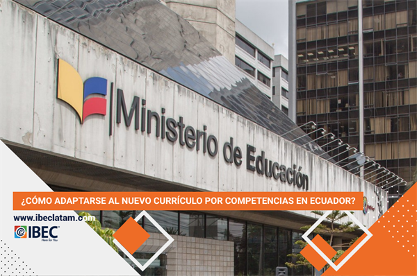¿Cómo adaptarse al nuevo currículo por competencias en Ecuador?