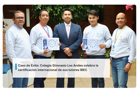Caso de Éxito: Colegio Gimnasio Los Andes celebra la certificación internacional de sus tutores IBEC