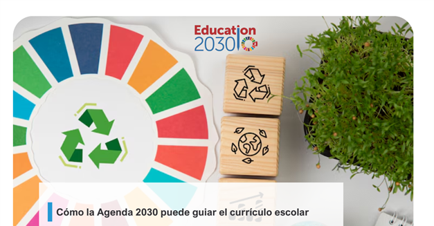 Cómo la Agenda 2030 puede guiar el currículo escolar
