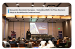 Encuentro Comisión Europea – Colombia 2025: Un Paso Decisivo Hacia la Acreditación Internacional