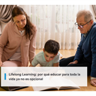 Lifelong Learning: por qué educar para toda la vida ya no es opcional