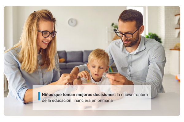 Niños que toman mejores decisiones: la nueva frontera de la educación financiera en primaria