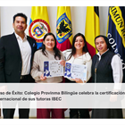 Caso de Éxito: Colegio Provinma Bilingüe celebra la certificación internacional de sus tutores IBEC
